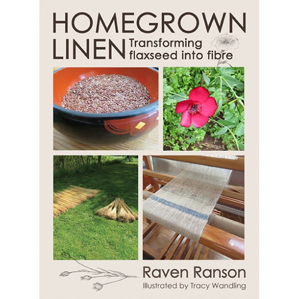 Ashford Homegrown Linen: Transforming Flaxseed into Fibre