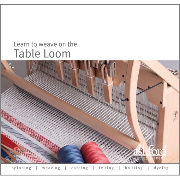 Ashford Learn to Weave on the Table Loom Booklet